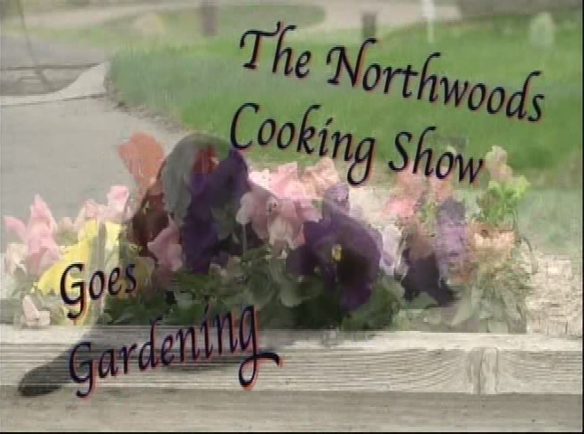 Thumbnail image for The Northwoods Cooking Show