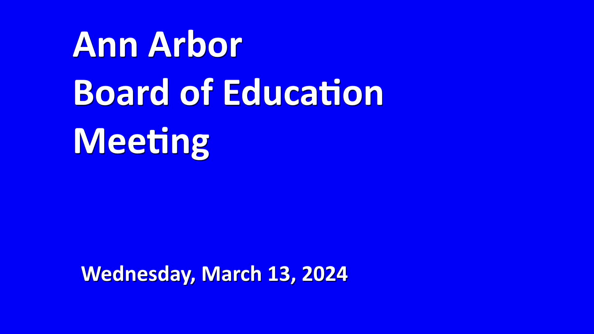 Thumbnail image for Board of Education Meeting 3/13/24
