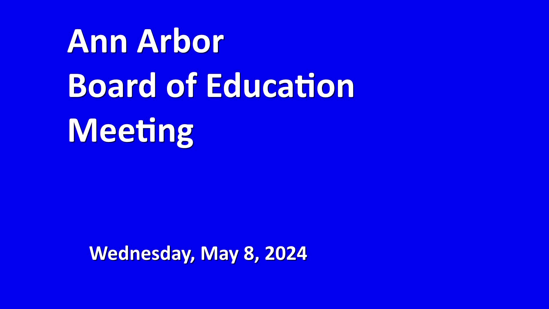 Thumbnail image for Board of Education Meeting 5/8/24