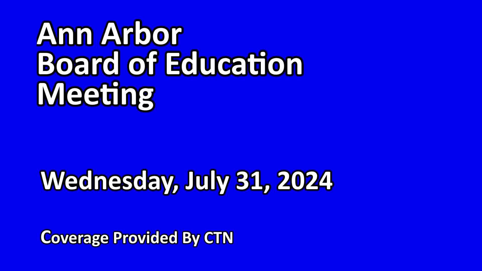 Thumbnail image for Board of Education Meeting 7/31/24