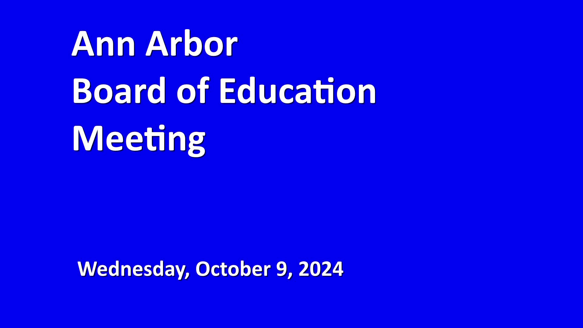 Thumbnail image for Board of Education Meeting 10/9/24