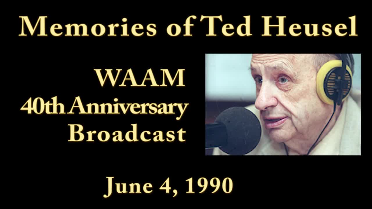 Thumbnail image for Memories of Ted Heusel: WAAM 40th Anniversary Broadcast
